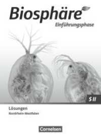 Biosphäre Sekundarstufe II - 2.0 - Nordrhein-Westfalen - Einführungsphase : Lösungen zum Schulbuch (Biosphäre Sekundarstufe II - 2.0) （2023. 64 S. 26 cm）