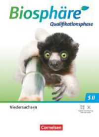 Biosphäre Sekundarstufe II - 2.0 - Niedersachsen - Qualifikationsphase : Schulbuch (Biosphäre Sekundarstufe II - 2.0) （2023. 488 S. 26.5 cm）