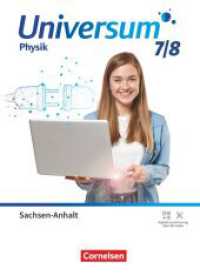 Universum Physik - Gymnasium Sachsen-Anhalt 2024 - 7./8. Schuljahr : Schulbuch (Universum Physik) （2024. 224 S. 26.5 cm）