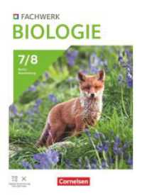 Fachwerk Biologie - Berlin/Brandenburg 2024 - 7./8. Schuljahr : Schulbuch - Mit Videos, Animationen und digitalen Hilfen (Fachwerk Biologie) （2024. 320 S. 26.5 cm）