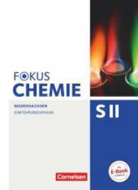 Fokus Chemie - Sekundarstufe II - Niedersachsen - Einführungsphase : Schulbuch (Fokus Chemie - Sekundarstufe II) （2018. 120 S. 26.5 cm）