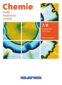 Chemie: Stoffe - Reaktionen - Umwelt (Neue Ausgabe) - Regelschule Thüringen - 7./8. Schuljahr : Schulbuch (Chemie: Stoffe - Reaktionen - Umwelt (Neue Ausgabe)) （Nachdr. 2012. 175 S. 26.1 cm）