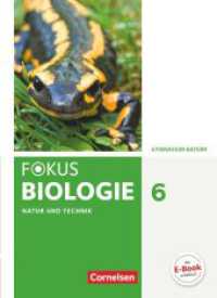 Fokus Biologie - Neubearbeitung - Gymnasium Bayern - 6. Jahrgangsstufe : Natur und Technik: Biologie - Schulbuch (Fokus Biologie - Neubearbeitung) （2018. 184 S. 26.5 cm）