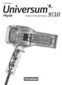 Universum Physik - Gymnasium Baden-Württemberg - Neubearbeitung - 9./10. Schuljahr : Lösungen zum Schulbuch (Universum Physik) （2019. 132 S. 26 cm）