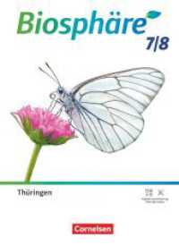 Biosphäre Sekundarstufe I - Gymnasium Thüringen - 7./8. Schuljahr : Schulbuch (Biosphäre Sekundarstufe I) （2025. 272 S. 26 cm）