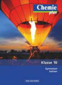 Chemie plus - Neue Ausgabe - Gymnasium Sachsen - 10. Schuljahr : Schulbuch (Chemie plus - Neue Ausgabe) （2016. 128 S. 26.7 cm）