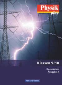 Physik plus - Gymnasium - Ausgabe A - 9./10. Schuljahr : Schulbuch (Physik plus) （2012. 224 S. 26.7 cm）