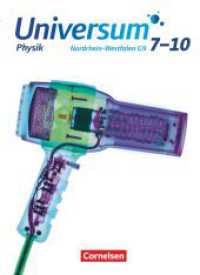 Universum Physik - Gymnasium Nordrhein-Westfalen G9 - 7.-10. Schuljahr Schülerbuch : Schulbuch (Universum Physik) （2020. 368 S. 26.4 cm）