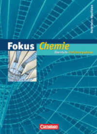 Fokus Chemie - Einführungsphase Oberstufe - Nordrhein-Westfalen : Schulbuch (Fokus Chemie - Einführungsphase Oberstufe) （2010. 132 S. 26.8 cm）