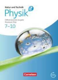 Natur und Technik - Physik: Differenzierende Ausgabe - Rheinland-Pfalz - 7.-10. Schuljahr : Schulbuch mit Online-Angebot (Natur und Technik - Physik: Differenzierende Ausgabe) （2013. 496 S. 26.7 cm）