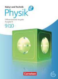 Natur und Technik - Physik: Differenzierende Ausgabe - Realschule/Oberschule Niedersachsen - 9./10. Schuljahr : Schulbuch mit Online-Angebot (Natur und Technik - Physik: Differenzierende Ausgabe) （2013. 240 S. 26.6 cm）