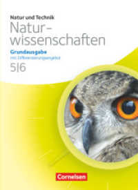 Natur und Technik - Naturwissenschaften: Grundausgabe mit Differenzierungsangebot - Nordrhein-Westfalen und Niedersachse : Schulbuch (Natur und Technik - Naturwissenschaften: Grundausgabe mit Differenzierungsangebot) （2013. 432 S. 26.5 cm）