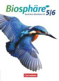 Biosphäre Sekundarstufe I - Gymnasium Nordrhein-Westfalen G9 - 5./6. Schuljahr : Schulbuch (Biosphäre Sekundarstufe I) （2019. 256 S. 26.7 cm）