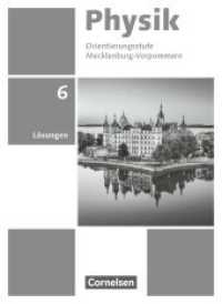 Physik - Neue Ausgabe - Thüringen/Mecklenburg-Vorpommern - 6. Schuljahr : Lösungen zum Schulbuch (Physik - Neue Ausgabe) （2023. 20 S. 26 cm）