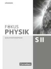 Fokus Physik Sekundarstufe II - Zu den Ausgaben A und C - Qualifikationsphase : Lösungen (Fokus Physik Sekundarstufe II) （2015. 118 S. 26 cm）