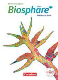 Biosphäre Sekundarstufe II - Niedersachsen - Einführungsphase : Schulbuch (Biosphäre Sekundarstufe II) （2018. 112 S. 26.5 cm）