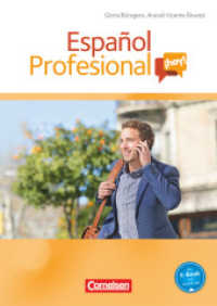 Español Profesional ¡hoy! - A1-A2+ : Kurspaket - Bestehend aus Kursbuch， Audio-CD， Video-DVD und Lösungsheft (Español Profesional ¡hoy!)