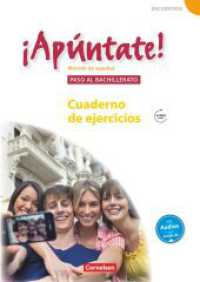 ¡Apúntate! - Spanisch als 2. Fremdsprache - Ausgabe 2008 - Paso al bachillerato : Cuaderno de ejercicios mit Audios online (¡Apúntate!) （1. Aufl. 2012. 88 S. 29.6 cm）
