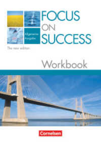 Focus on Success - The new edition - Allgemeine Ausgabe - B1/B2 : Workbook mit herausnehmbarem Lösungsschlüssel (Focus on Success - The new edition)