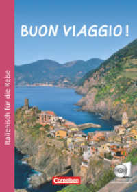 Buon viaggio! - Italienisch für die Reise : Kurs- und Arbeitsbuch mit CD und beigelegtem Sprachführer. Kurs- und Arbeitsbuch (Buon viaggio! -  Italienisch für die Reise)