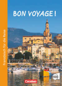Bon voyage! - Französisch für die Reise : Kurs- und Arbeitsbuch mit CD und beigelegtem Sprachführer. Kurs- und Arbeitsbuch (Bon voyage! -  Französisch für die Reise)