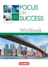 Focus on Success - The new edition - Wirtschaft - B1/B2 : Workbook mit herausnehmbarem Lösungsschlüssel (Focus on Success - The new edition)