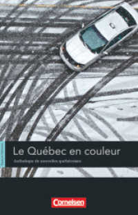 Espaces littéraires - Lektüren in französischer Sprache - B1-B1+ : Le Québec en couleur - Anthologie de nouvelles québécoises - Lektüre. Text in Französisch. Niveau B1/B1+ (Espaces littéraires) （2010. 128 S. 19.5 cm）