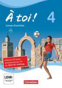 À toi ! - Vier- und fünfbändige Ausgabe 2012 - Band 4 : Carnet d'activités mit Audios online und Abschlussprüfungstraining (À toi !) （2015. 104 S. 29.8 cm）