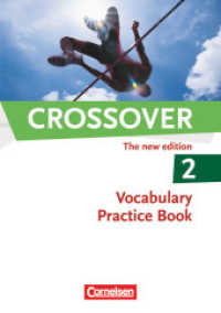 Crossover - The New Edition - B2/C1: Band 2 - 12./13. Schuljahr : Vocabulary Practice Book (Crossover) （1. Aufl. Nachdr. 2015. 96 S. 21 cm）