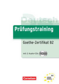 Prüfungstraining DaF - B2 : Goethe-Zertifikat B2 - Übungsbuch mit Lösungsbeileger und Audio-CD - Mit Hörtexten und Antwortbögen (Prüfungstraining DaF) （2007 200 S.  1.2 x 21 cm）