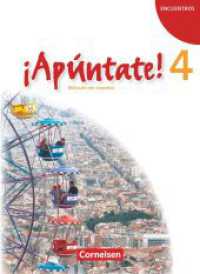 ¡Apúntate! - Spanisch als 2. Fremdsprache - Ausgabe 2008 - Band 4 : Schulbuch (¡Apúntate!) （2011. 208 S. 26 cm）