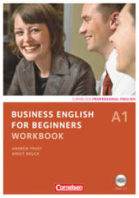 Business English for Beginners - Third Edition - A1 : Workbook mit CD (Business English for Beginners) （2011. 48 S. 29.7 cm）