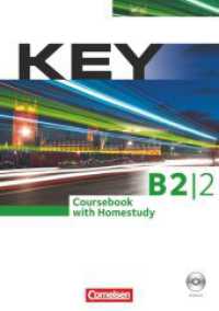 Key - Aktuelle Ausgabe - B2: Teilband 2 Teilbd.2 : Kursbuch mit CD (Key) （2013. 136 S. 29.8 cm）