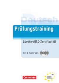 Prüfungstraining DaF - B1 : Goethe-/ÖSD-Zertifikat B1 - Übungsbuch mit Lösungen und Audios als Download (Prüfungstraining DaF) （2014. 180 S. 29.7 cm）