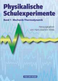 Physikalische Schulexperimente - Band 1 : Mechanik, Thermodynamik - Buch (Physikalische Schulexperimente) （1997. 328 S. 23.6 cm）