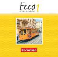 Ecco - Italienisch für Gymnasien - Italienisch als 3. Fremdsprache - Ausgabe 2015 - Band 1 : Audio-CDs (Ecco - Italienisch für Gymnasien) （2015. 14.1 cm）