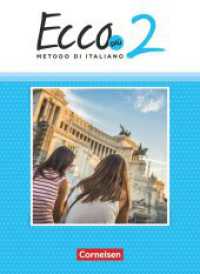 Ecco - Italienisch für Gymnasien - Italienisch als 3. Fremdsprache - Ecco Più - Ausgabe 2020 - Band 2 Bd.2 : Schulbuch (Ecco - Italienisch für Gymnasien) （2021. 256 S. 26.1 cm）