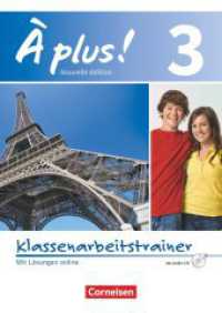 À plus ! - Französisch als 1. und 2. Fremdsprache - Ausgabe 2012 - Band 3 : Klassenarbeitstrainer mit Audio-CD - Mit Lösungen als Download (À plus !) （2015. 80 S. 29.8 cm）