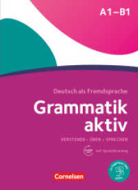 Grammatik aktiv - Deutsch als Fremdsprache - 1. Ausgabe - A1-B1 (Grammatik aktiv -  Deutsch als Fremdsprache)