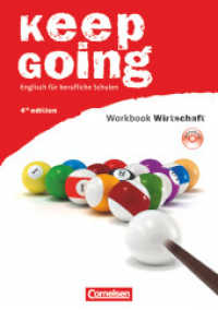 Keep Going - Englisch für berufliche Schulen - Fourth Edition - A2/B1 : Workbook Wirtschaft mit CD (Keep Going -  Englisch für berufliche Schulen)
