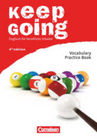 Keep Going - Englisch für berufliche Schulen - Fourth Edition - Begleitmaterialien für alle Bundesländer - A2/B1 : Vocabulary Practice Book (Keep Going -  Englisch für berufliche Schulen) （4th ed. 2010 76 S.  0.7 x 14.8 cm）