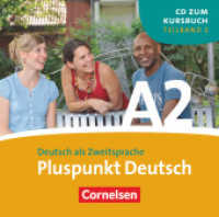 Pluspunkt Deutsch - Der Integrationskurs Deutsch als Zweitsprache - Ausgabe 2009 - A2: Teilband 2 : CD (Pluspunkt Deutsch -  Der Integrationskurs Deutsch als Zweitsprache)