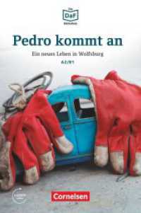Die DaF-Bibliothek - A2/B1 : Pedro kommt an - Ein neues Leben in Wolfsburg - Lektüre - Mit Audios-Online. Lektüre. Niveau A2-B1. Audios online (Die DaF-Bibliothek) （2018. 64 S. 19.2 cm）