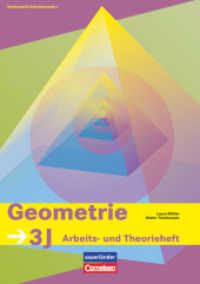 Sauerländer: Geometrie - Mathematik Sekundarstufe I - Band 3J : Arbeits- und Theorieheft (Sauerländer: Geometrie - Mathematik Sekundarstufe I) （2005. 112 S. zahlr. Abb.）