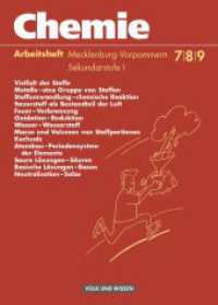 Chemie: Stoffe - Reaktionen - Umwelt - Regionale Schule Mecklenburg-Vorpommern - 7.-9. Schuljahr : Arbeitsheft (Chemie: Stoffe - Reaktionen - Umwelt) （Neubearb. 2004. 64 S. Mit Abb. 23.1 cm）