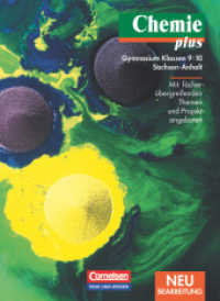 Chemie plus - Gymnasium Sachsen-Anhalt - 9./10. Schuljahr : Schulbuch (Chemie plus) （2004. 184 S. m. zahlr. meist farb. Abb. 26.5 cm）