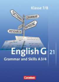 English G 21 - Ausgabe A - Band 3/4: 7./8. Schuljahr : Grammar and Skills (English G 21) （2009. 96 S. 26 cm）