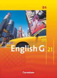 English G 21 - Ausgabe B - Band 4: 8. Schuljahr : Schulbuch - Kartoniert (English G 21) （2009. 256 S. 25.9 cm）