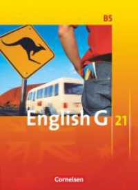 English G 21 - Ausgabe B - Band 5: 9. Schuljahr : Schulbuch - Kartoniert (English G 21) （2010. 224 S. 26.1 cm）