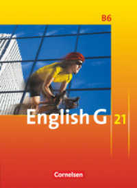 English G 21 - Ausgabe B - Band 6: 10. Schuljahr : Schulbuch - Kartoniert (English G 21) （2011. 232 S. 26 cm）